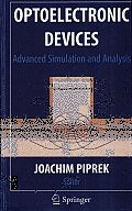 Optoelectronic Devices: Advanced Simulation and Analysis