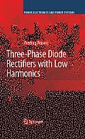 Three-Phase Diode Rectifiers with Low Harmonics: Current Injection Methods