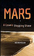 Mars, a Cosmic Stepping Stone: Uncovering Humanity's Cosmic Context Cover