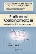 Peritoneal Carcinomatosis: A Multidisciplinary Approach (Cancer Treatment and Research) Wim P. Ceelen