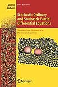 Stochastic Modelling and Applied Probability                                                        " #58: Stochastic Ordinary and Stochastic Partial Differential Equations: Transition from Microscopi