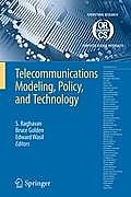 Operations Research/Computer Science Interfaces #44: Telecommunications Modeling, Policy, and Technology