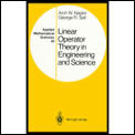 Applied Mathematical Sciences (Springer-Verlag New York Inc. #40: Linear Operator Theory in Engineering & Science