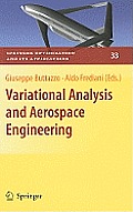Springer Optimization and Its Applications #33: Variational Analysis and Aerospace Engineering