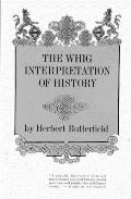 The Whig Interpretation of History