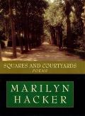 Squares and Courtyards: Poems Cover