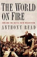 The World on Fire: 1919 and the Battle with Bolshevism