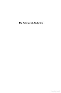 The Science of Addiction: From Neurobiology to Treatment