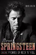 Bruce Springsteen and the Promise of Rock 'n' Roll Cover