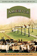 America: A Narrative History 7e, Volume 1, Part 1
