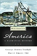America: A Narrative History, 8th Edition