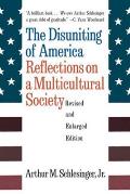 The Disuniting of America: Reflections on a Multicultural Society