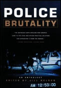 Police Brutality: An Anthology