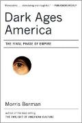 Dark Ages America: The Final Phase of Empire Cover