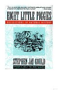 Eight Little Piggies: Reflections in Natural History