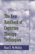 The New Handbook of Cognitive Therapy Techniques (Norton Professional Books)