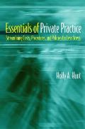 Essentials of Private Practice: Streamlining Costs, Procedures, and Policies for Less Stress Cover