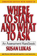 Where to Start and What to Ask: An Assessment Handbook [With CD (Audio)] (Norton Professional Books)