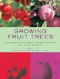 Growing Fruit Trees: Novel Concepts and Practices for Successful Care and Management