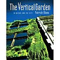 The Vertical Garden: From Nature to the City Cover