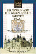 Sir Gawain and the Green Knight: Patience; And Pearl: Verse Translations