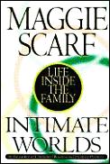 Intimate worlds :life inside the family Cover