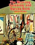 Weaving Spinning & Dyeing Book 2ND Edition