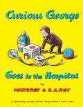 Curious George Goes to the Hospital (Curious George) Cover