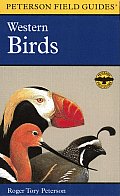 A Field Guide to Western Birds: A Completely New Guide to Field Marks of All Species Found in North America West of the 100th Meridian and North of Me (Peterson Field Guides) Cover