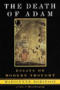 The Death of Adam: Essays on Modern Thought Cover