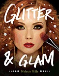 Glitter and Glam: Dazzling Makeup Tips for Date Night, Club Night, and Beyond Cover