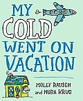 My Cold Went on Vacation Cover