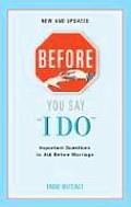 Before You Say I Do: Important Questions for Couples to Ask Before Marriage Cover