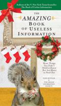 The Amazing Book of Useless Information (Holiday Edition): More Things You Didn't Need to Know But Are about to Find Out Cover