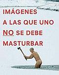 Imagenes A las Que Uno No Se Debe Masturbar