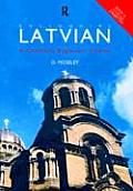 Colloquial Latvian: The Complete Course for Beginners (Colloquial Series)