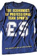 Economics of Professional Team Sports (01 Edition)