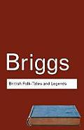 British Folk Tales and Legends (Routledge Classics) Cover