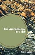 Archaeology of Time (05 Edition)