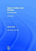 Sport, Culture and Society: An Introduction