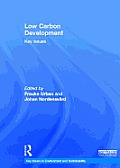 Low Carbon Development: Key Issues (Key Issues in Environment and Sustainability)