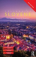 Colloquial Slovene: The Complete Course for Beginners (Colloquial)
