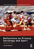 Reflections on Process Sociology and Sport: 'Walking the Line' (Sport in the Global Society Contemporary Perspectives) Cover