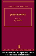 John Donne: The Critical Heritage