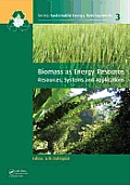 Sustainable Energy Developments #3: Biomass as Energy Source: Resources, Systems and Applications Cover