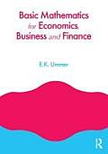 Basic Mathematics for Economics, Business and Finance