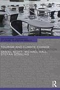 Tourism and Climate Change: Impacts, Adaptation and Mitigation (Contemporary Geographies of Leisure, Tourism and Mobility)