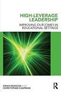 High-Leverage Leadership: Improving Outcomes in Educational Settings (Leading School Transformation) Cover