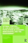 Routledge Explorations in Environmental Economics #29: Optimal Control of Age-Structured Populations in Economy, Demography, and the Environment