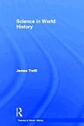 Science in World History (Themes in World History)